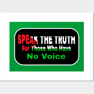 Speak The Truth For Those Who Have No Voice - Double-sided Posters and Art